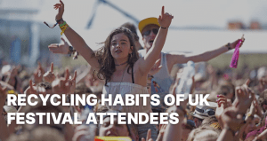 Read more about the article The Recycling Habits of UK Festival Attendees